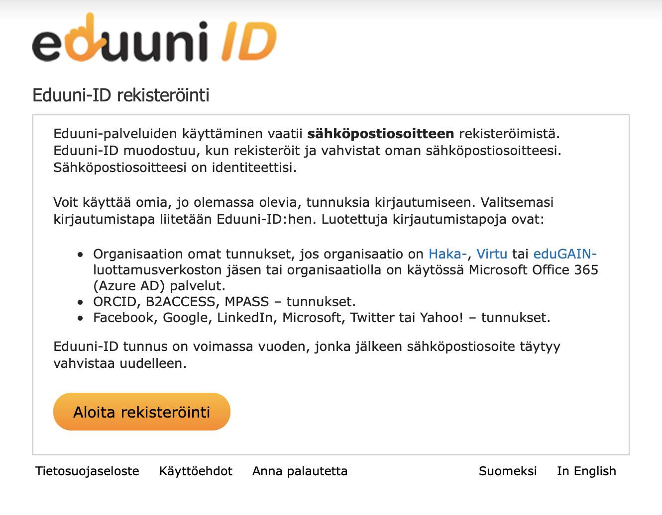 Aloita rekisteröinti -sivu osoitteessa id.eduuni.fi.